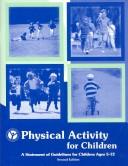 Cover of: Physical Activity for Children: A Statement of Guidelines for Children Ages 5-12