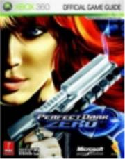 Cover of: Perfect Dark Zero (Prima Official Game Guide) by David Hodgson, Fletcher Black