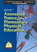 Cover of: Assessing Dance In Elementary Physical Education (Assessment)