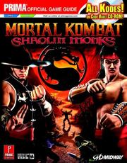 Cover of: Mortal Kombat: Shaolin Monks (with CD) (Prima Official Game Guide)