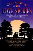 Cover of: Great American Love Stories | Lucy Rosenthal