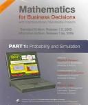 Cover of: Mathematics for Business Decisions With Interdisciplinary Multimedia Projects: Probability and Simulation : Standard Edition, Release 1.5, 2005 and Alternative Edition. Release 1.5a, 2005