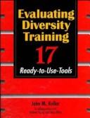 Cover of: Evaluating Diversity Training: 17 Ready-To-Use Tools