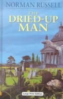 Cover of: The Dried-Up Man