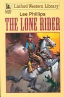 Cover of: The Lone Rider