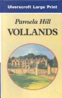 Cover of: Vollands | Pamela Hill