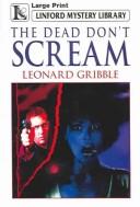 Cover of: The Dead Don't Scream