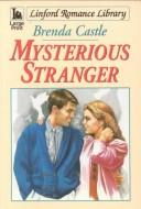 Cover of: Mysterious Stranger by Brenda Castle