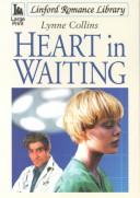 Cover of: Heart in Waiting (Linford Romance Library)