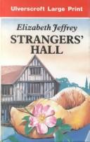 Cover of: Strangers' Hall by Elizabeth Jeffrey
