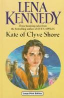 Cover of: Kate of Clyve Shore: Three Stories (Ulverscroft Large Print Series)