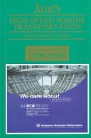 Cover of: Jane's High-Speed Marine Transportation 1999-2000 (Jane's High Speed Marine Transportation)