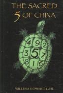 Cover of: The Sacred Five of China (Kegan Paul China Library)