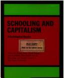 Cover of: Schooling and Capitalism: A Sociological Reader.