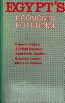 Cover of: Egypt's Economic Potential by Roberto Aliboni, Giacomo Luciani, Saad Eddin Ibrahim