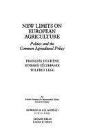 Cover of: New Limits on European Agriculture by 