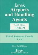 Cover of: Janes Airports and Handling Agents: 1998-99  by David Shipton, David Shipton