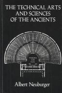 Cover of: The Technical Arts of the Ancients