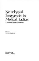 Cover of: Neurological emergencies in medical practice by edited by David Bowsher.