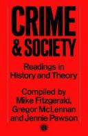 Cover of: Crime and Society Readings in History and Theory (A2291)