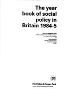Cover of: The year book of social policy in Britain.
