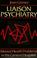 Cover of: LIAISON PSYCHIATRY