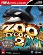 Cover of: Zoo Tycoon 2: Marine Mania (Exp Pak 1) (Prima Official Game Guide)