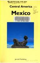 Cover of: Central America: Mexico