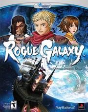 Rogue Galaxy (DoubleJump Official Game Guide) by Doublejump Productions