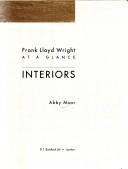 Frank Lloyd Wright at a Glance by Abby Moor