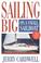 Cover of: SAILING BIG ON A SMALL SAILBOAT (SHERIDAN HOUSE S.)