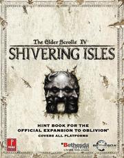 Cover of: Elder Scrolls IV: Shivering Isles (Expansion): Prima Official Game Guide