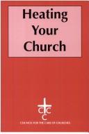 Cover of: Heating Your Church