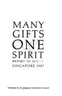 Cover of: Many Gifts One Spirit