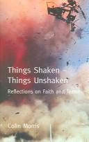 Cover of: Things Shaken - Things Unshaken | Colin Morris