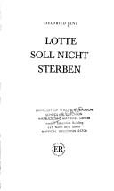 Cover of: Lotte Soll Nicht Sterben