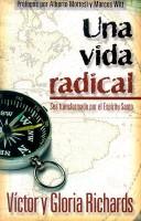 Una Vida Radical by Victor Richards