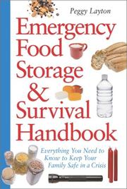 Cover of: Emergency Food Storage & Survival Handbook by Peggy Layton