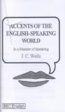 Cover of: In a Manner of Speaking: Accents of the English-Speaking World