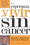 Cover of: LA Esperanza De Vivir Sin Cancer