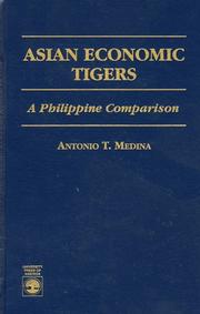 Asian economic tigers by Antonio T. Medina