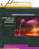 Cover of: Challenges to Christian Spirituality