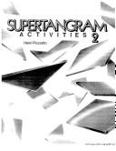 Cover of: Supertangram Activities 2 (Book 2)