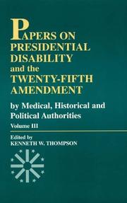 Papers on Presidential Disability and the Twenty-Fifth Amendment by Kenneth W. Thompson