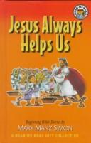 Cover of: Jesus Always Helps Us