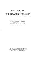 Cover of: Who Can Fix the Dragon's Wagon?