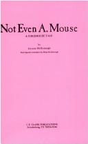 Cover of: Not Even A. Mouse | Jerome McDonough