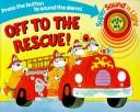 Cover of: Off to the Rescue