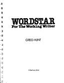 Cover of: WordStar for the working writer