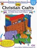 Cover of: Easy Christian Crafts: Grades 1-3 (Christian Education Resource)